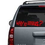Load image into Gallery viewer, Vinyl Wall Decal ScaryJoker Why So Serious Die Cut Decor Self Adhesive 16x4 inch