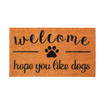Load image into Gallery viewer, Coir Doormat Non-Slip PVC Backing 'Hope You Like Dogs' Print 30x17 in Beige &amp; Black
